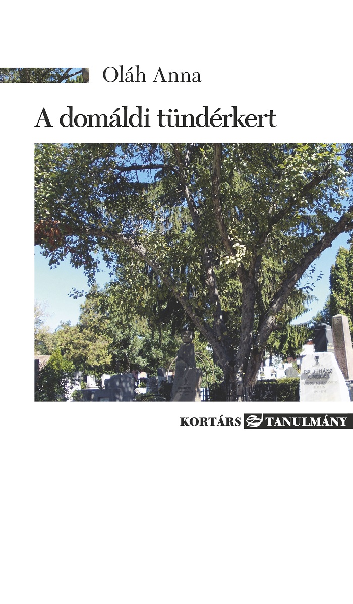 Oláh Anna: A domáldi tündérkert