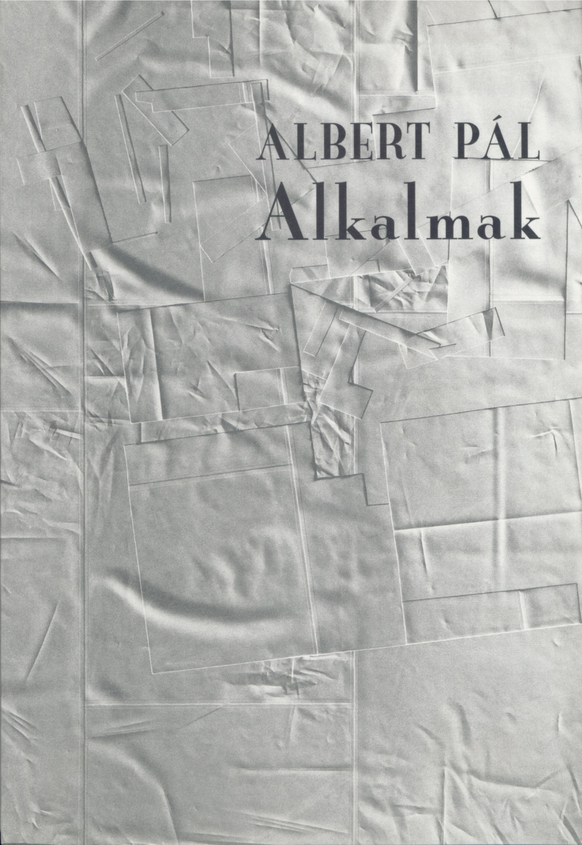 Albert Pál: Alkalmak