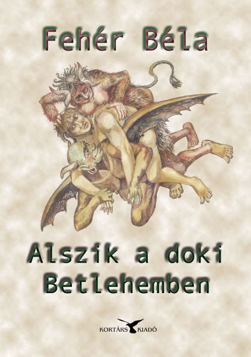 Fehér Béla: Alszik a doki Betlehemben