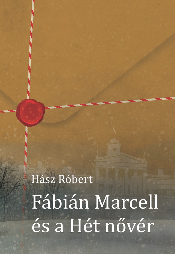Hász Róbert: Fábián Marcell és a Hét nővér