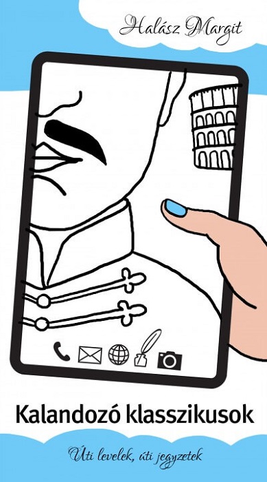 Halász Margit: Kalandozó klasszikusok