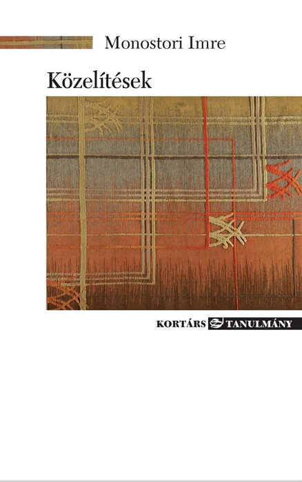 Monostori Imre: Közelítések