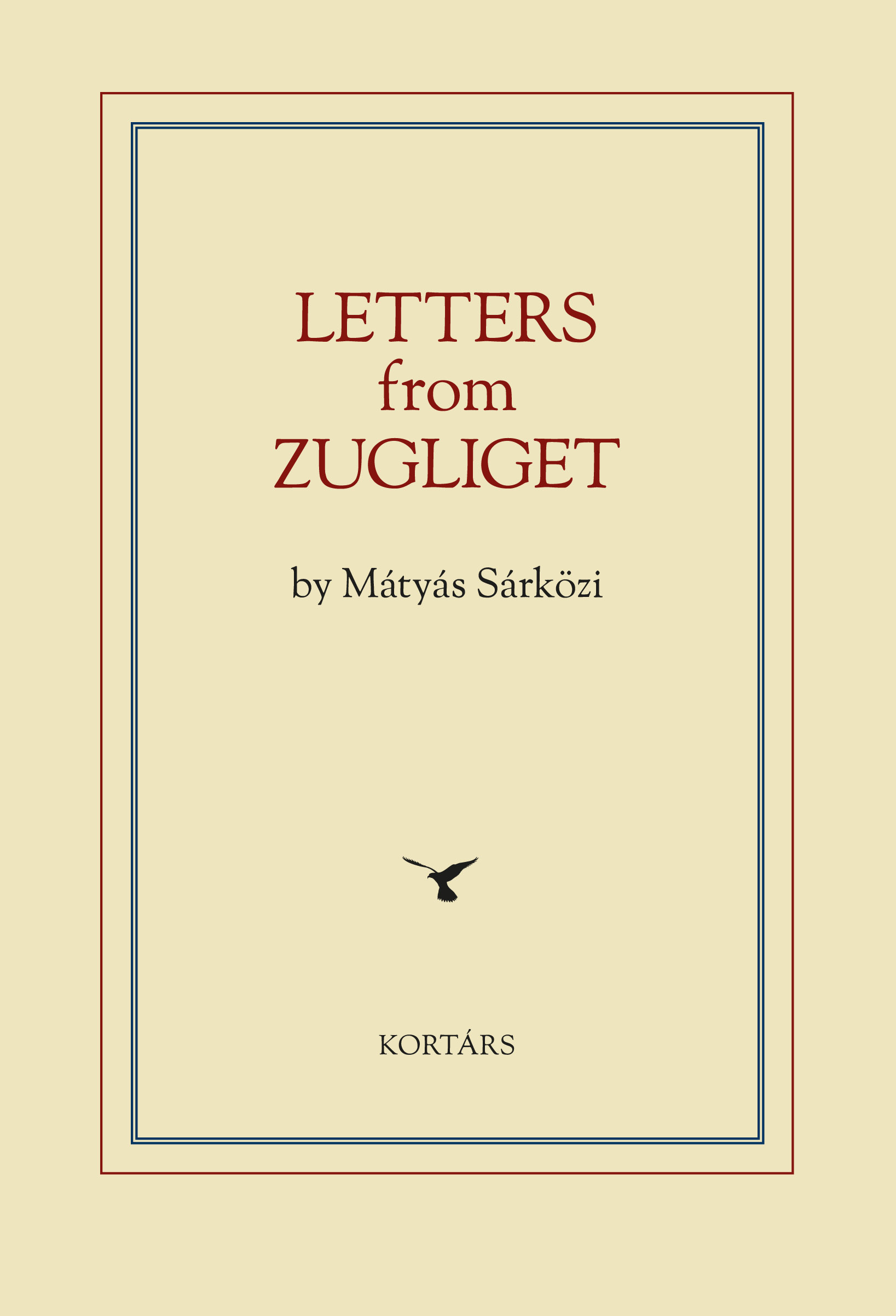 Sárközi Mátyás: Letters from Zugliget