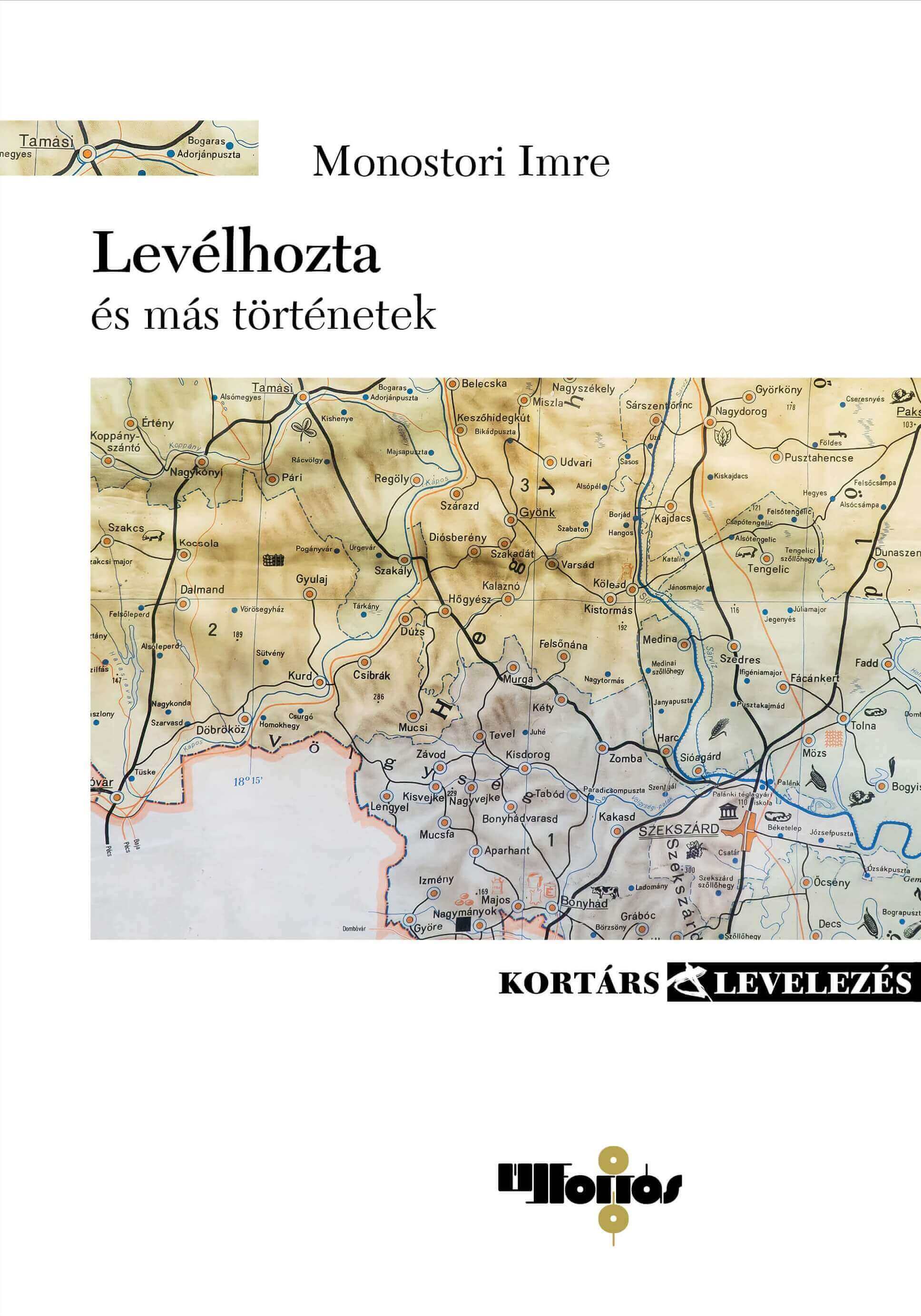 Monostori Imre: Levélhozta