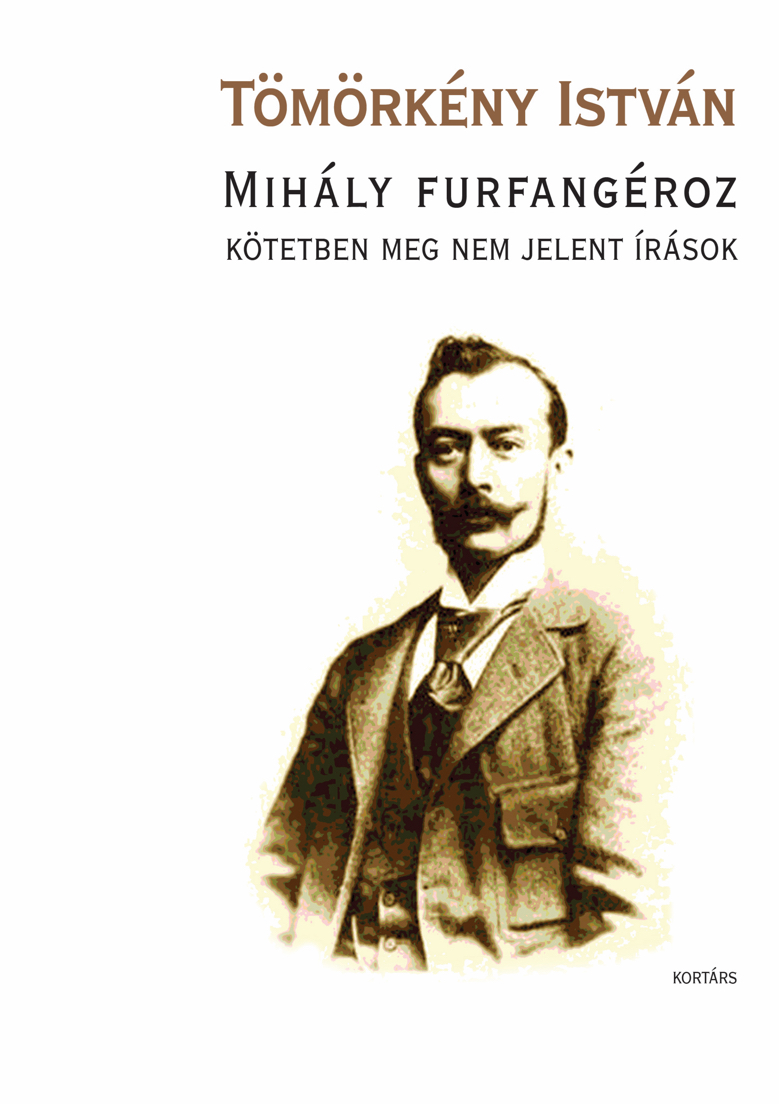 Tömörkény István: Mihály furfangéroz