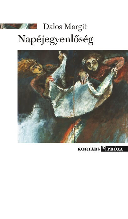 Dalos Margit: Napéjegyenlőség