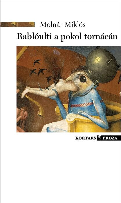 Molnár Miklós: Rablóulti a pokol tornácán